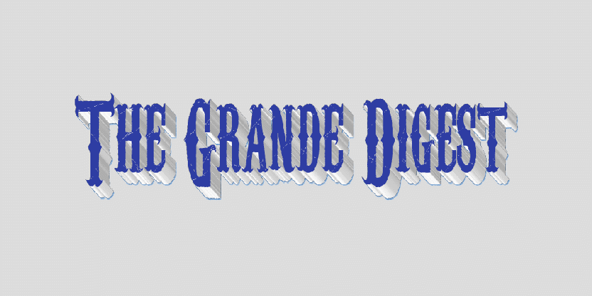 The Grande Digest - 2025 Week 12-Issue #36